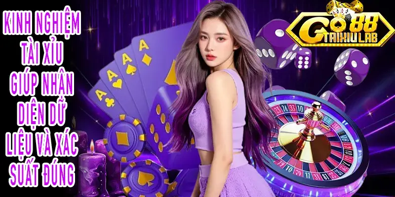 Kinh nghiệm tài xỉu giúp hiểu dữ liệu và xác suất trong trò chơi