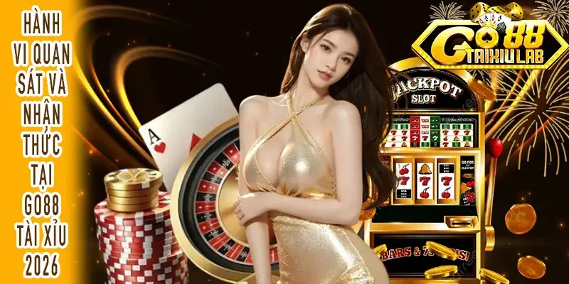 Phân tích nhận thức người dùng về GO88 Tài Xỉu